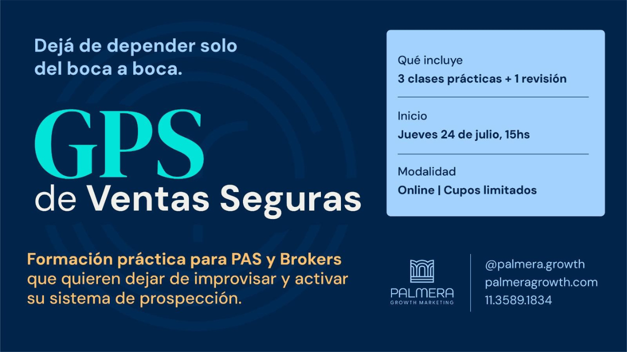 Formación práctica para PAS y Brokers que quieren dejar de improvisar y activar su sistema de prospección. Inicio: Jueves 24 de Julio. Modalidad: Online.