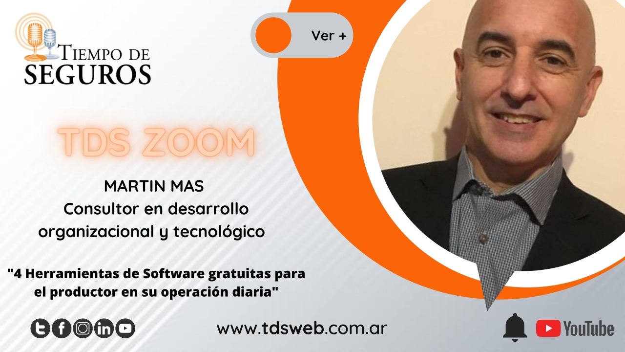 Conversamos con Martín Mas, Consultor en desarrollo organizacional y tecnológico para conocer acerca de algunas herramientas que vienen en auxilio del productor  asesor de seguros.