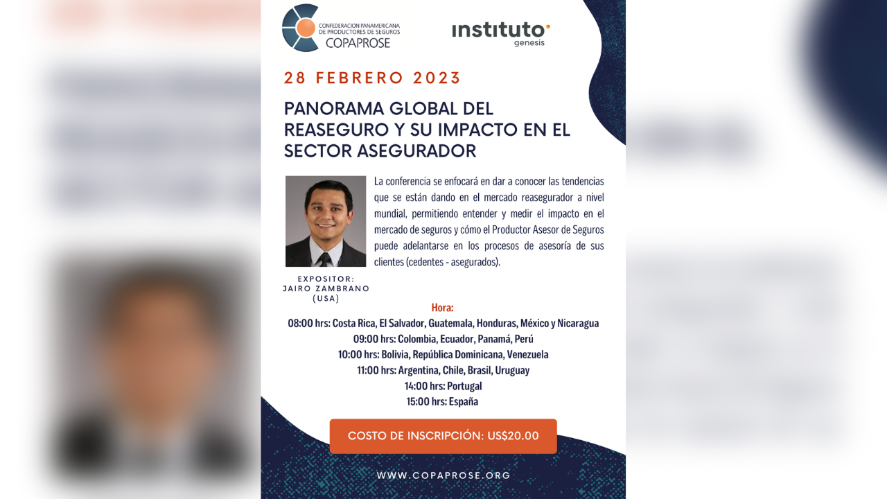 COPAPROSE Y EL INSTITUTO GÉNESIS DEL SEGURO te invitan al Webinar. A realizarse el día 28 de febrero de 2023...