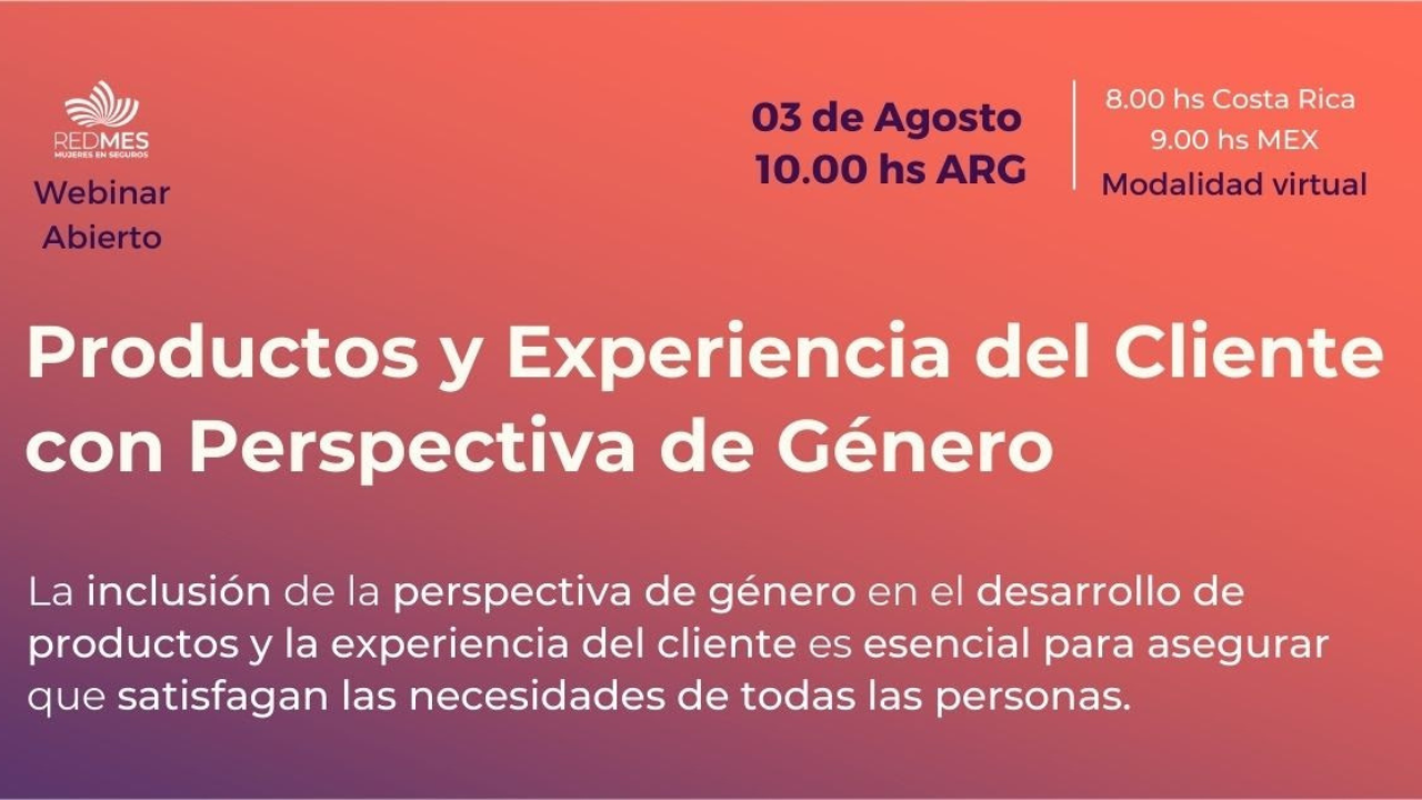 El mismo será sobre PRODUCTOS y EXPERIENCIA DEL CLIENTE con PERSPECTIVA DE GENERO.